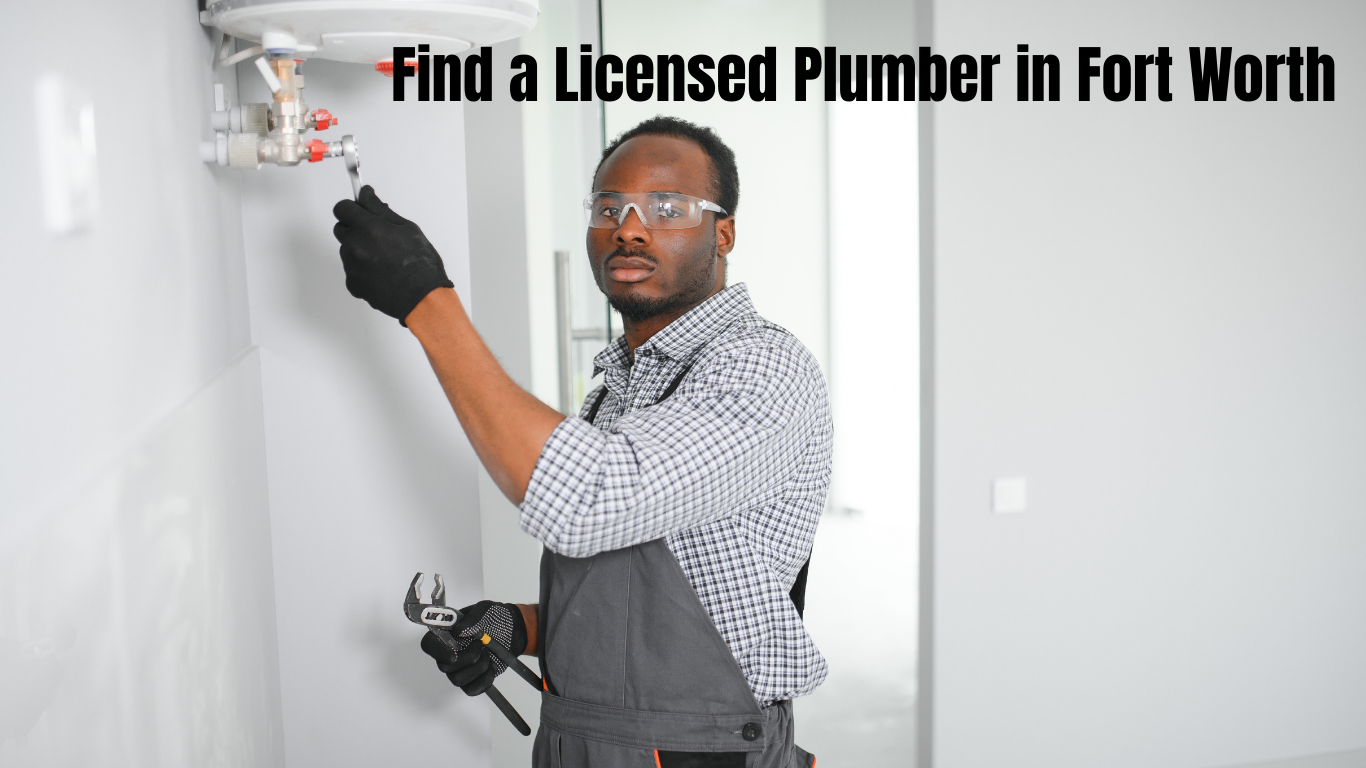 find a licensed plumber in fort worth