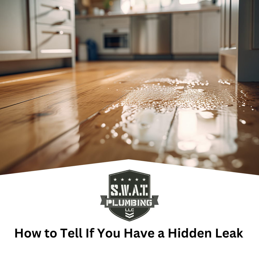 How to Tell If You Have a Hidden Leak